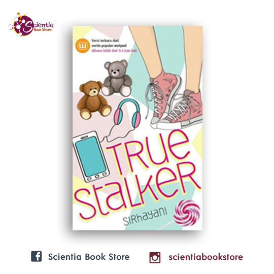 Gambar Novel True Stalker - Sirhayani (Original) dari Scientia Bookstore Kab. Bandung Barat Tokopedia