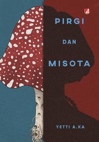 Gambar Buku Pirgi dan Misota - Basabasi dari DIVA Press Group Kab. Bantul 1 Tokopedia