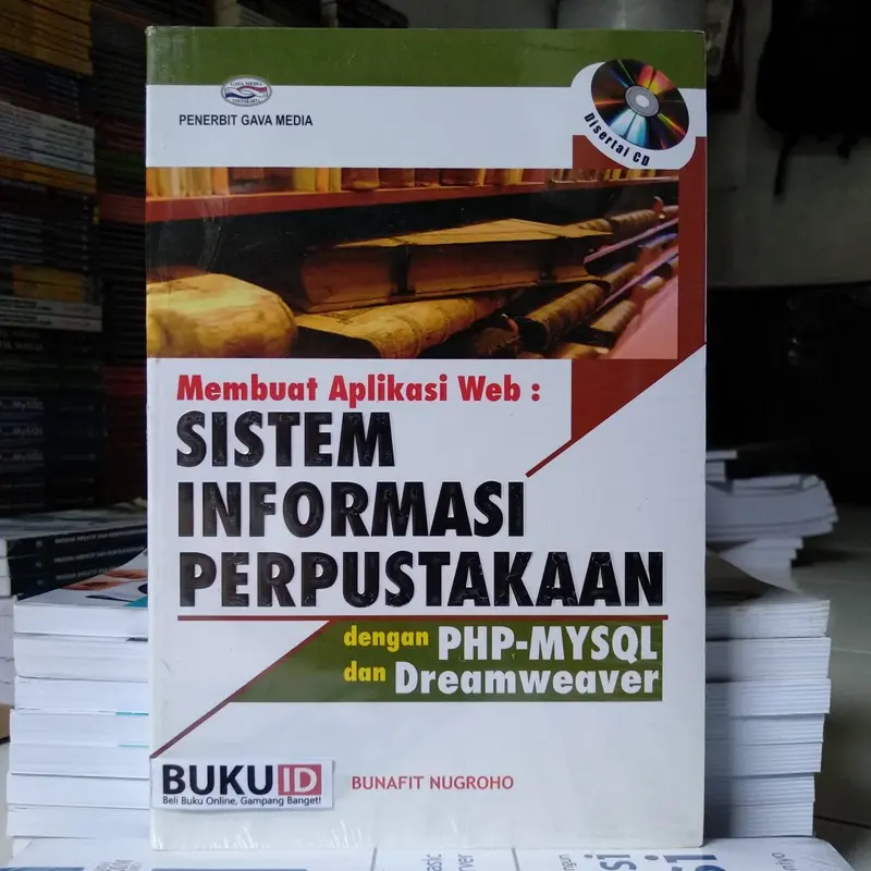 Membuat Aplikasi Web : Sistem Informasi Perpustakaan Dengan Php-Mysql 1