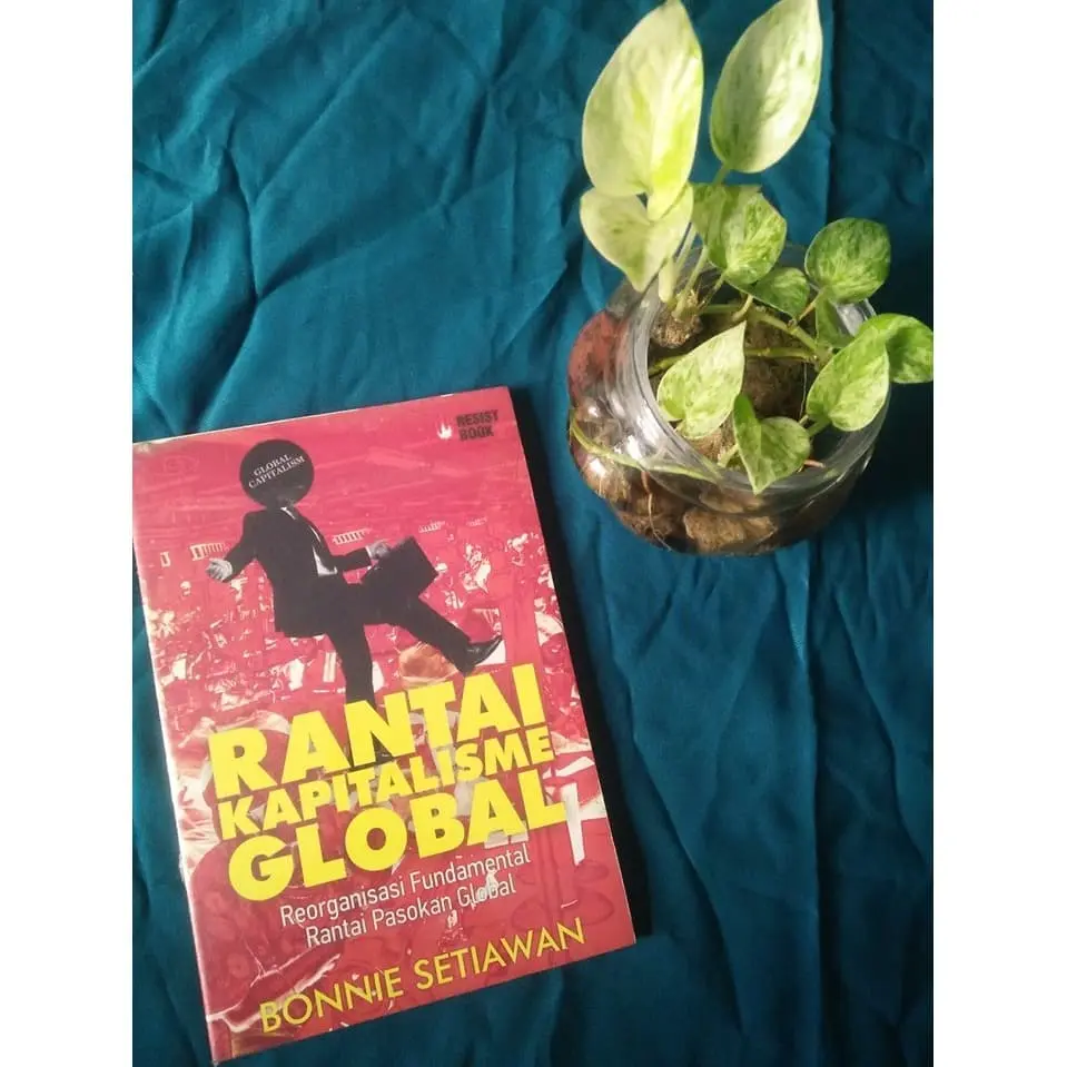 Rantai Kapitalisme Global - Reorganisasi Fundamental Rantai Pasokan