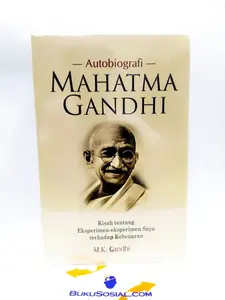 Autobiografi Mahatma Gandhi - M. K. Gandhi -