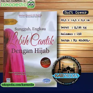 Sungguh Engkau Lebih Cantik Dengan Hijab - Media Hidayah - Al Hanif