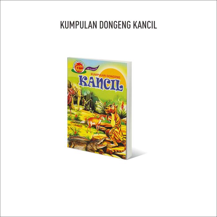 Gambar Cerita Rakyat : Kumpulan Dongeng Kancil / Serba Jaya dari Pustaka Baru Press Kab. Bantul Tokopedia