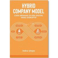 Gambar HYBRID COMPANY MODEL - CARA MENANG DI ERA DIGITAL YANG DISRUPTIF dari Rayyana Komunikasindo Jakarta Timur 1 Tokopedia