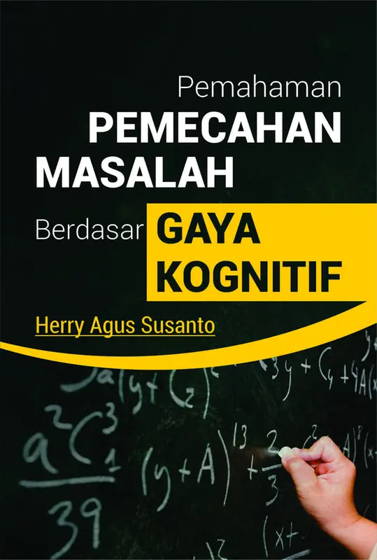Pemahaman Pemecahan Masalah Berdasar Gaya Kognitif 0