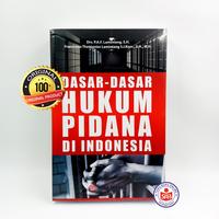 Gambar Dasar-dasar Hukum Pidana di Indonesia - Lamintang dari Social Agency Baru Kota Yogyakarta 1 Tokopedia