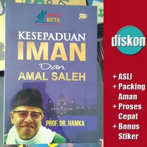 Kesepaduan Iman dan Amal Saleh - Hamka