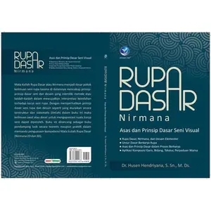 Rupa Dasar Nirmana, Asas Dan Prinsip Dasar Seni Visual
