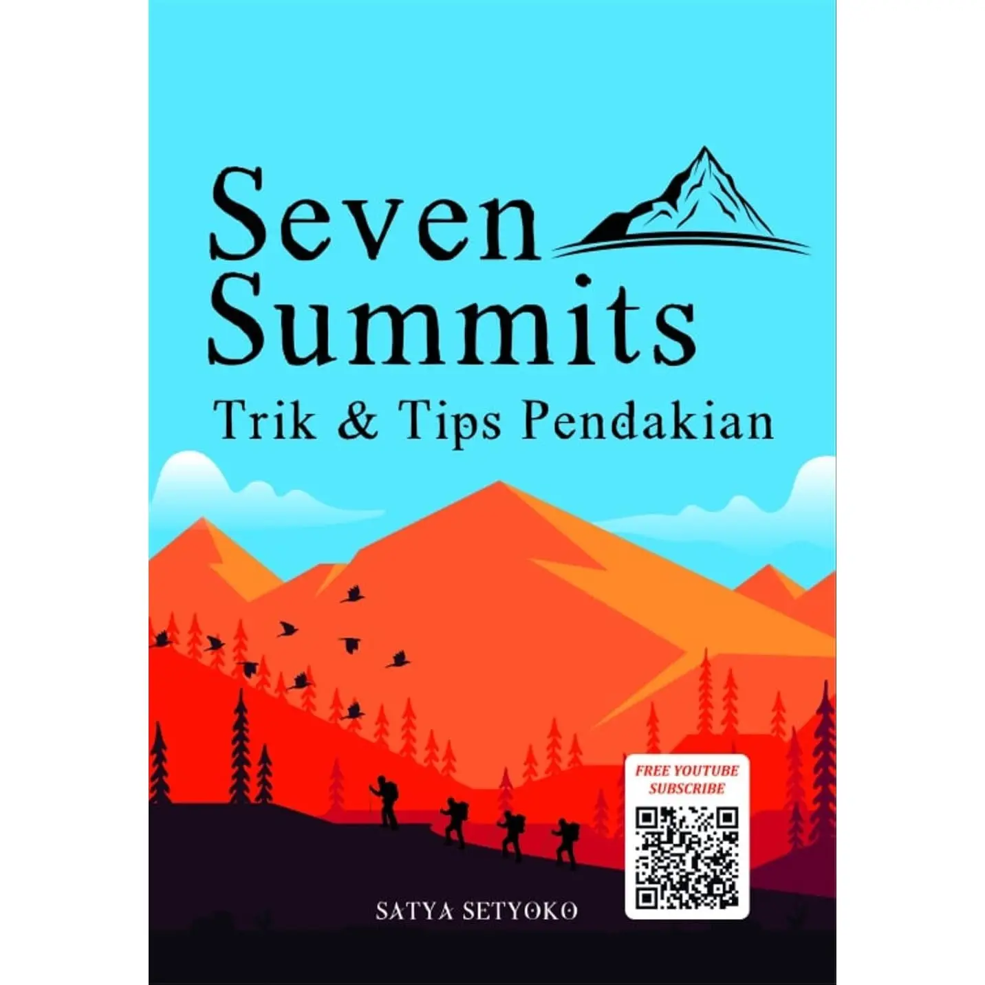Buku Seven Summits: Trik & Tips Pendakian