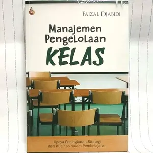 Buku MANAJEMEN PENGELOLAAN KELAS Faizal Djabidi, M.M. MADANI ORIGINAL