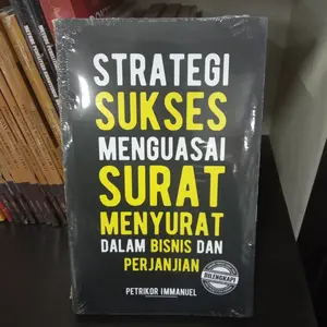 BUKU STRATEGI SUKSES MENGUASAI SURAT MENYURAT DALAM BISNIS PERJANJIAN