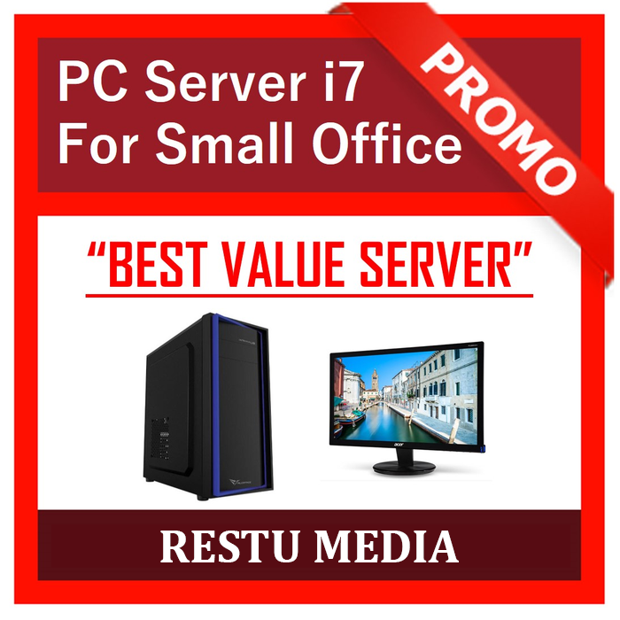 Jual SERVER RAKITAN i7 For Small Business (PC Server / RAM 8GB / SSD ...