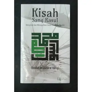 BUKU ORI-KISAH SANG RASUL- Abdullah ibn -Layar,