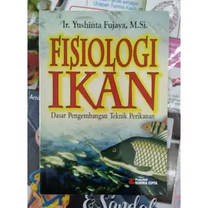BUKU ORI-Fisiologi Ikan Dasar Pengembangn -yushinta f-RINEKA