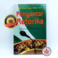 Gambar Pengantar Retorika - Yusuf Zainal dari Social Agency Baru Kab. Sleman 1 Tokopedia