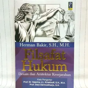 Buku Filsafat Hukum Desain dan Arsitektur Kesejarahan Herman Bakir, S