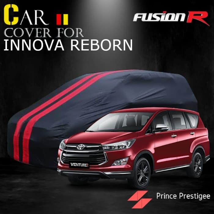 Cover / Sarung Mobil INNOVA REBORN Fusion R Warna Premium Waterproof 0