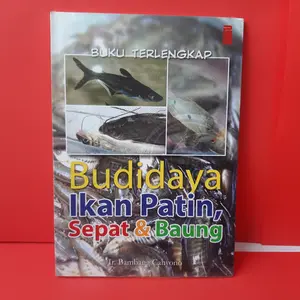 budidaya ikan patin, sepat dan baung