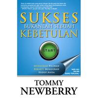 Gambar Buku Sukses Bukanlah Sebuah Kebetulan (Tommy Newberry) dari Light Publishing store Kota Administrasi Jakarta Barat 1 Tokopedia