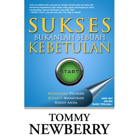 Gambar Buku Sukses Bukanlah Sebuah Kebetulan (Tommy Newberry) dari Light Publishing store Kota Administrasi Jakarta Barat Tokopedia