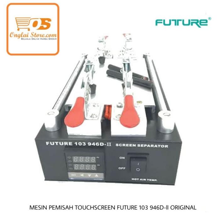 Gambar MESIN PEMISAH TOUCHSCREEN FUTURE 103 946D-II ORIGINA dari onglaistore Kota Administrasi Jakarta Pusat Tokopedia