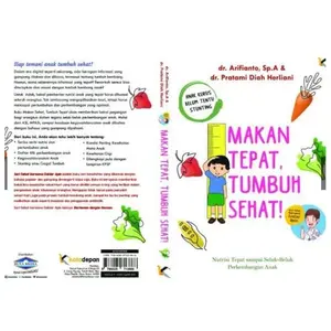 BUKU ORIGINAL Makan tepat tumbuh sehat - Dokter Apin - huta media