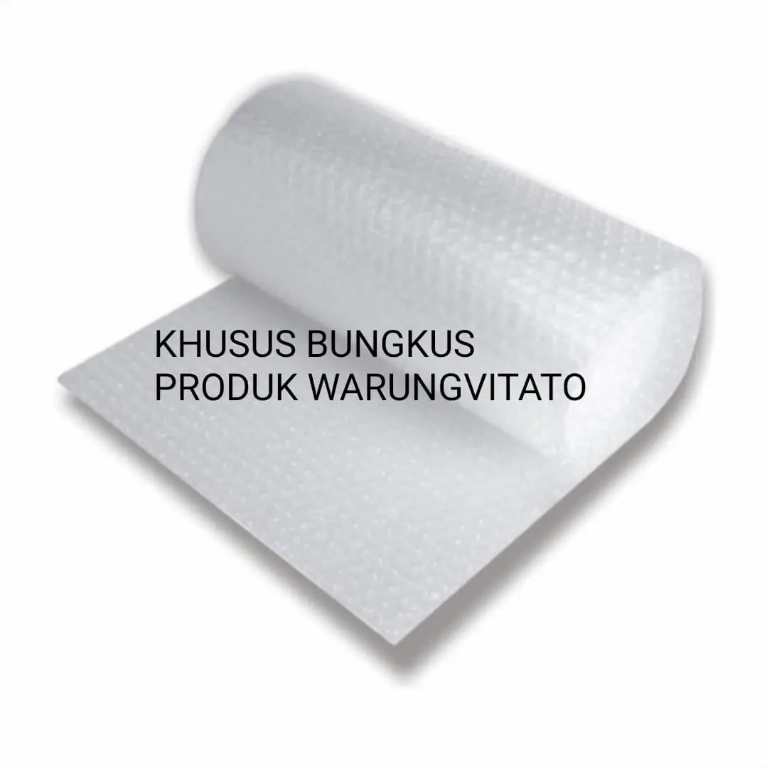 BUBBLE TAMBAHAN UNTUK PACKING PEMBELIAN KHUSUS DI WARUNGVITATO