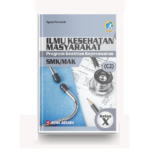 Gambar Ilmu Kesehatan Masyarakat C2 K13 Rev, SMK/MAK Kl.X dari Penerbit Bumi Aksara Kab. Bekasi Tokopedia