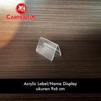Gambar Carpentia | Papan Nama Acrylic Name Label - 9x6 cm Horizontal Landscape - [Display Nama Harga Price Tag Segitiga Akrilik 2 Sisi] dari Carpentia Indonesia Kota Tangerang Selatan 5 Tokopedia