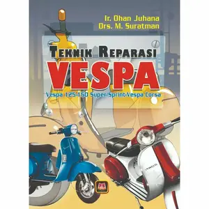 TEKNIK REPARASI VESPA