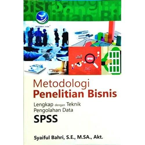Jual buku Metodologi Penelitian Bisnis, Lengkap Dengan Teknik ...