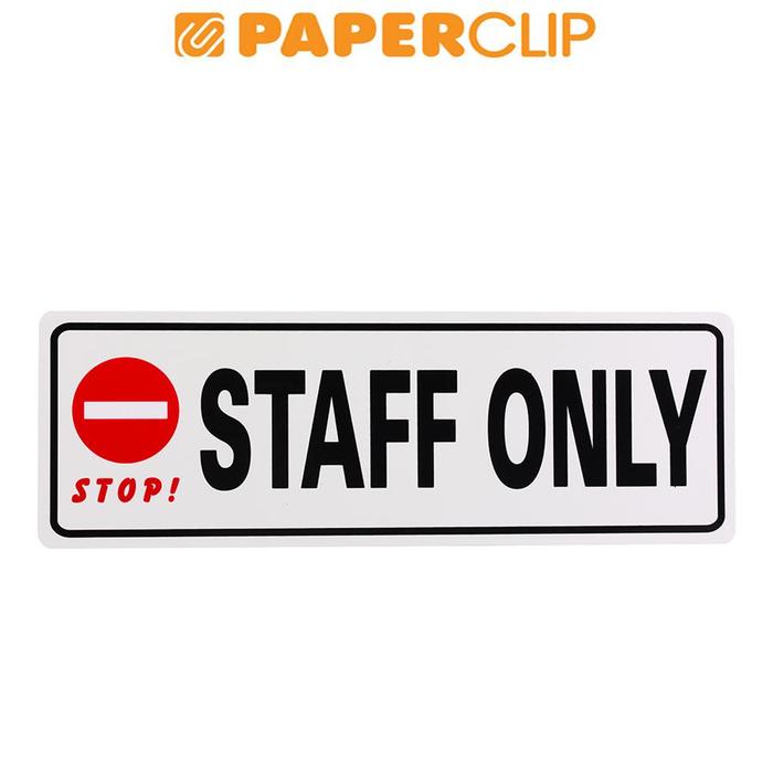 Gambar SIGN MG 3C WT-01 STAFF ONLY dari Paperclip Indonesia Kota Administrasi Jakarta Selatan Tokopedia