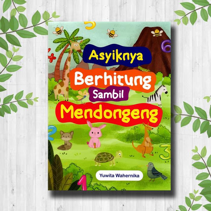 Gambar ASYIKNYA BERHITUNG SAMBIL MENDONGENG dari TMbookstore Best Value Kota Depok Tokopedia