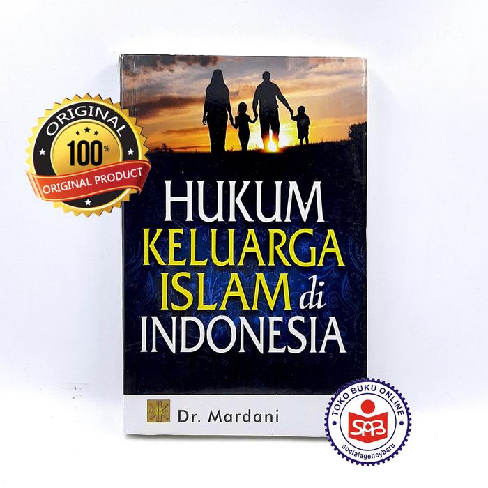 Gambar Hukum Keluarga Islam di Indonesia - Mardani dari Social Agency Baru Kab. Sleman Tokopedia