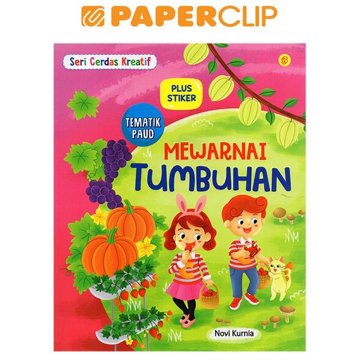 Gambar SERI CERDAS KREATIF MEWARNAI TUMBUHAN dari Paperclip Indonesia Kota Administrasi Jakarta Selatan Tokopedia