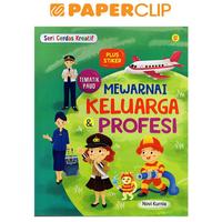 Gambar SERI CERDAS KREATIF MEWARNAI KELUARGA DAN PROFESI dari Paperclip Indonesia Kota Administrasi Jakarta Selatan 1 Tokopedia