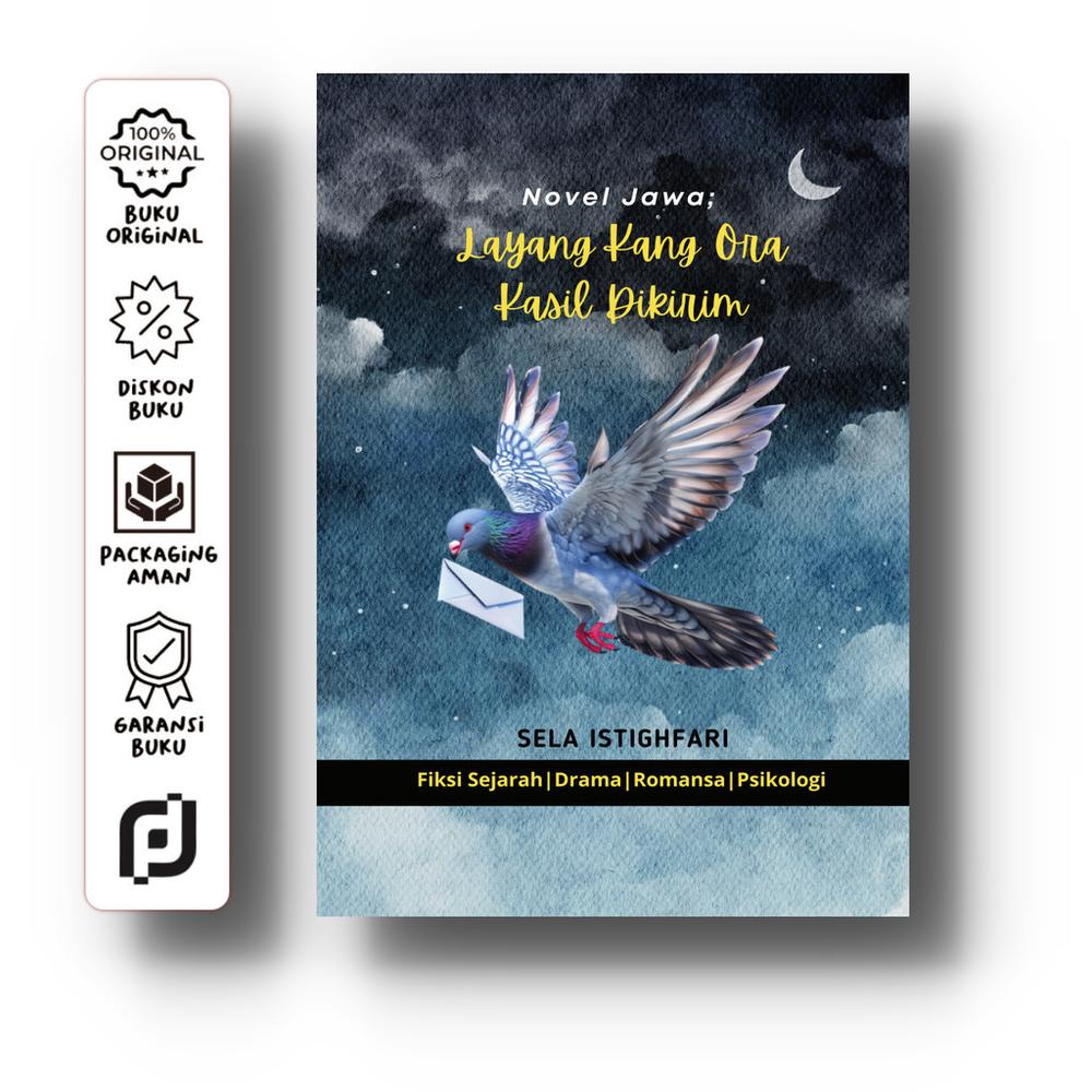 Novel Bahasa Jawa - Layang Kang Ora Kasil Dikirim - Sela Istighfari, S.Pd., M.Pd.