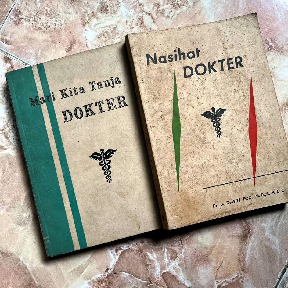 Mari Kita Tanja Dokter & Nasihat Dokter - D. Batoebara & Dr. J. DeWITT FOX M. D., L. M. C. C.
