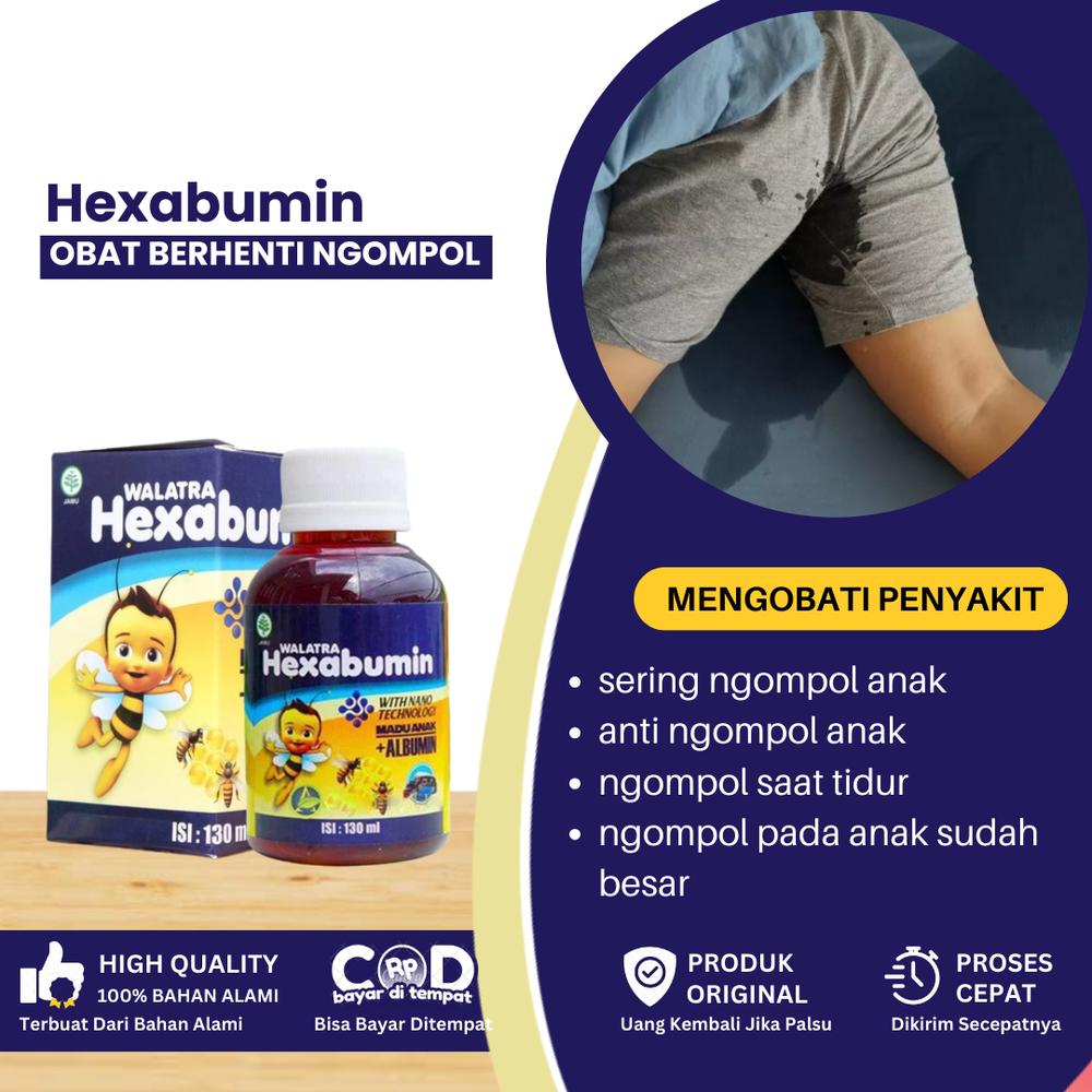 Walara Hexabumin Mengatasi Anak Berehenti Ngompol, Anti Ngompol Anak, Supaya Anak Ga Ngompol, Anak Ngompol Saat Tidur, Ngompol Pada Anak Sudah Besar