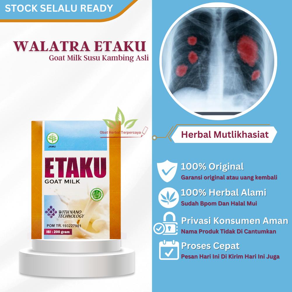 Walatra Etaku Susu Untuk Pembersih Paru-Paru  Sesak Nafas Pheumonia Batuk Kering Berdahak - Etaku
