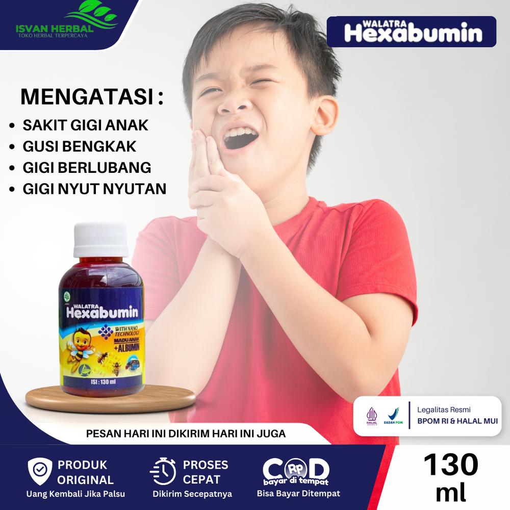Hexabumin Madu Sakit Gigi Untuk Anak Usia 4 5 6 7 8 9 10 Tahun, Gusi Bengkak, Pereda Sakit Gigi Akibat Gigi Berlubang